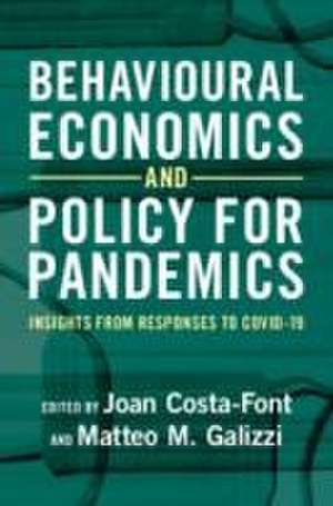 Behavioural Economics and Policy for Pandemics de Joan Costa-Font