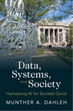 Data, Systems, and Society de Munther A. Dahleh