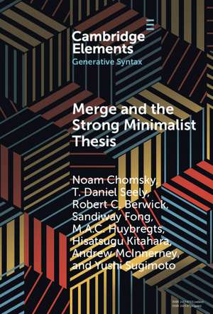 Merge and the Strong Minimalist Thesis de Noam Chomsky