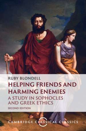 Helping Friends and Harming Enemies de Ruby Blondell