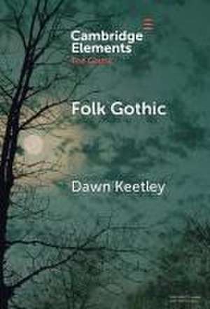 Folk Gothic de Dawn Keetley