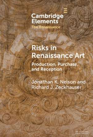 Risks in Renaissance Art de Jonathan K. Nelson