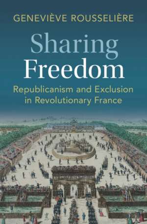 Sharing Freedom de Geneviève Rousselière