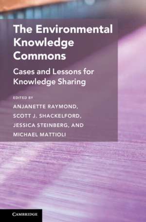 The Environmental Knowledge Commons de Anjanette Raymond