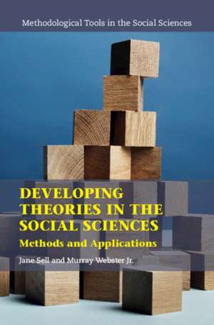 Developing Theories in the Social Sciences de Jane Sell