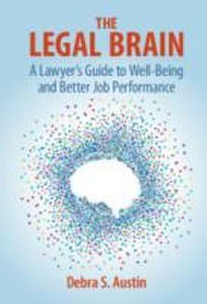 The Legal Brain de Debra S Austin