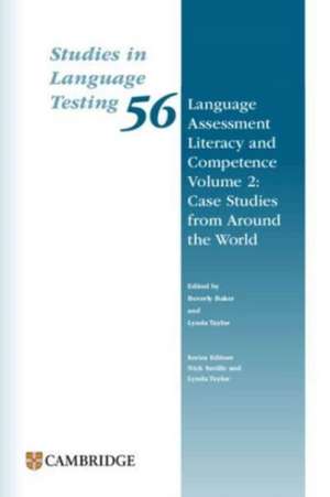 Language Assessment Literacy and Competence Volume 2: Case Studies from Around the World Paperback de Beverly Baker