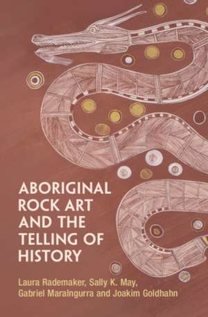 Aboriginal Rock Art and the Telling of History de Gabriel Maralngurra