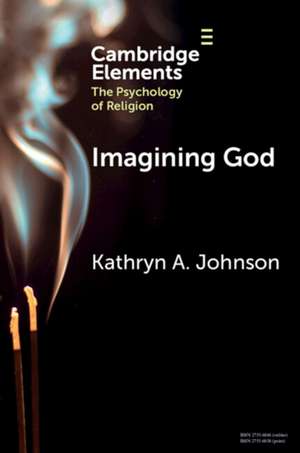 Imagining God de Kathryn A. Johnson