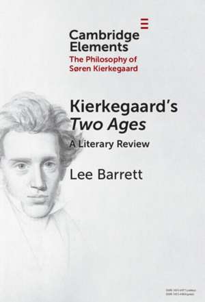 Kierkegaard's Two Ages de Lee C. Barrett