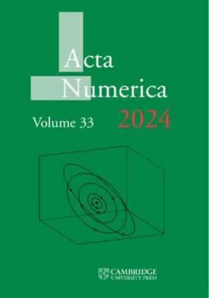 Acta Numerica 2024: Volume 33 de Douglas Arnold