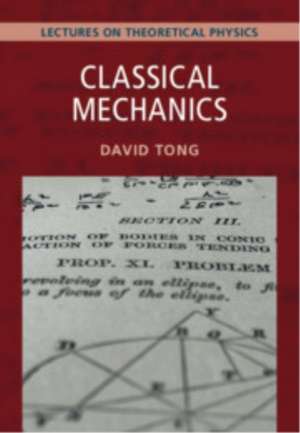 Classical Mechanics: Volume 1 de David Tong
