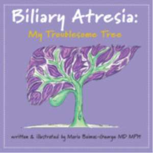 Biliary Atresia de Maria Baimas-George
