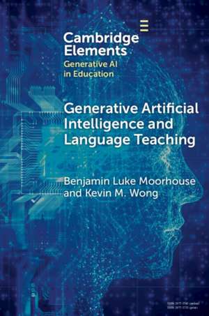 Generative Artificial Intelligence and Language Teaching de Benjamin Luke Moorhouse