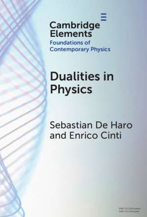 Dualities in Physics de Enrico Cinti