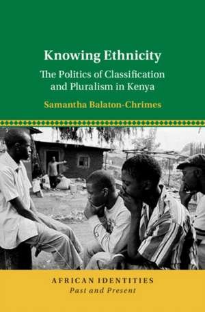 Knowing Ethnicity de Samantha Balaton-Chrimes