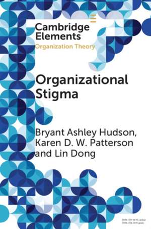 Organizational Stigma de Bryant Ashley Hudson