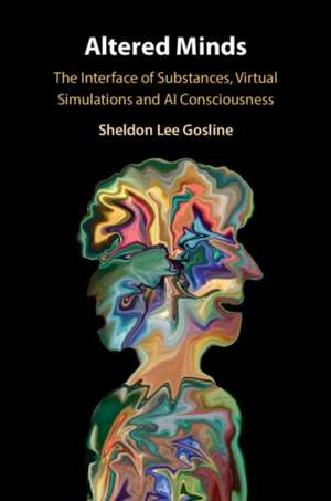 Altered Minds de Sheldon Lee Gosline