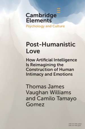 Post-Humanistic Love de Thomas James Vaughn Williams