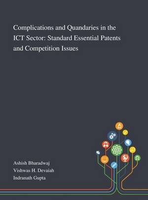 Complications and Quandaries in the ICT Sector