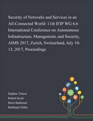 Security of Networks and Services in an All-Connected World