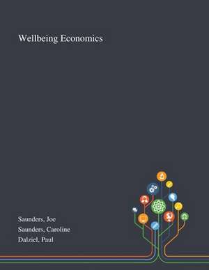 Saunders, J: Wellbeing Economics