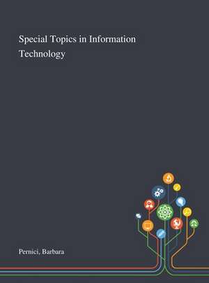 Pernici, B: Special Topics in Information Technology