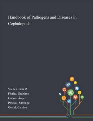 Vieites, J: Handbook of Pathogens and Diseases in Cephalopod