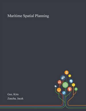 Gee, K: Maritime Spatial Planning