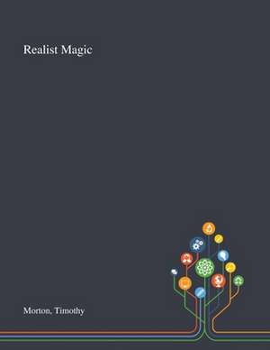 Realist Magic de Timothy Morton