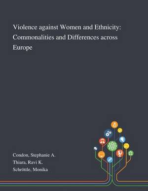 Condon, S: Violence Against Women and Ethnicity de Monika Schrottle