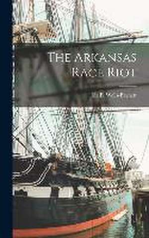 The Arkansas Race Riot de Ida B. Wells-Barnett