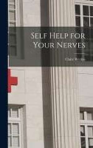 Self Help for Your Nerves de Claire Weekes
