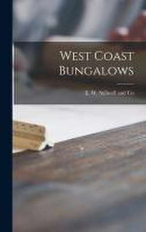 West Coast Bungalows de E W Stillwell and Co