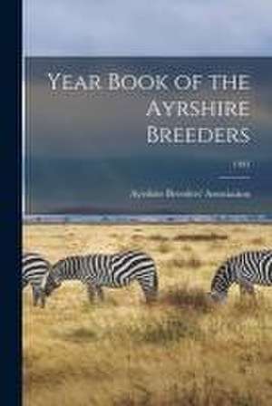 Year Book of the Ayrshire Breeders; 1903 de Ayrshire Breeders' Association