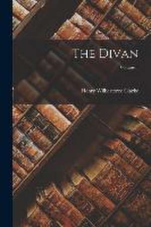 The Divan; Volume 1 de Henry Wilberforce Clarke