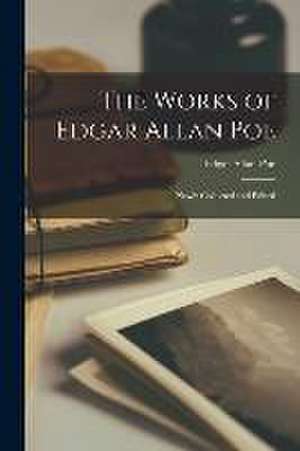 The Works of Edgar Allan Poe de Edgar Allan Poe