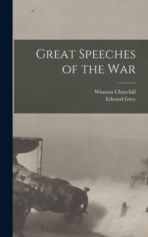 Great Speeches of the War de Winston Churchill