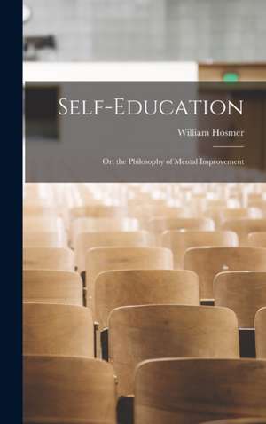 Self-Education de William Hosmer