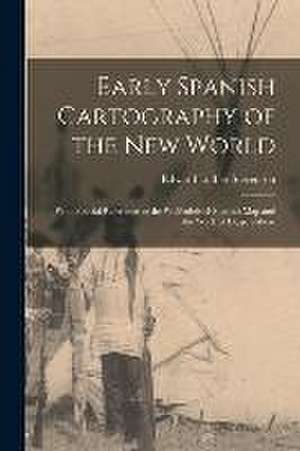 Early Spanish Cartography of the New World de Edward Luther Stevenson