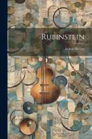 Rubinstein de Arthur Hervey