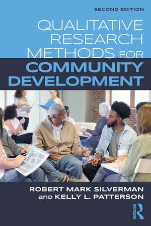 Qualitative Research Methods for Community Development de Robert Mark Silverman