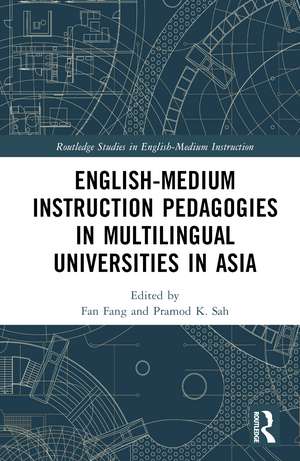 English-Medium Instruction Pedagogies in Multilingual Universities in Asia de Fan Fang