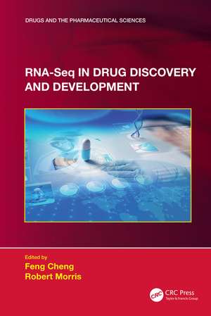 RNA-Seq in Drug Discovery and Development de Feng Cheng