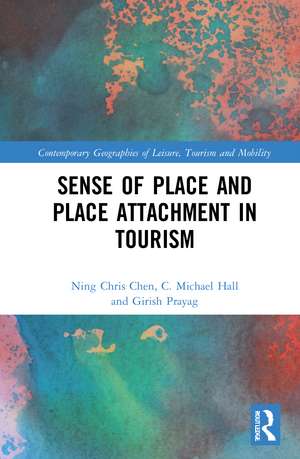 Sense of Place and Place Attachment in Tourism de Ning Chris Chen