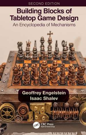 Building Blocks of Tabletop Game Design: An Encyclopedia of Mechanisms de Geoffrey Engelstein