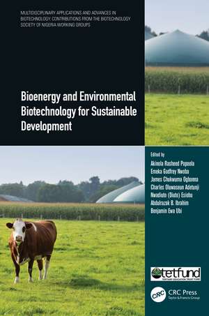 Bioenergy and Environmental Biotechnology for Sustainable Development de Akinola Rasheed Popoola