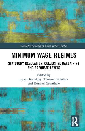 Minimum Wage Regimes: Statutory Regulation, Collective Bargaining and Adequate Levels de Irene Dingeldey