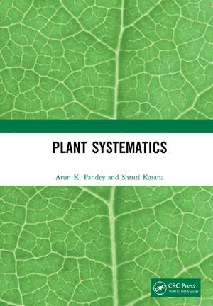 Plant Systematics de Arun K. Pandey