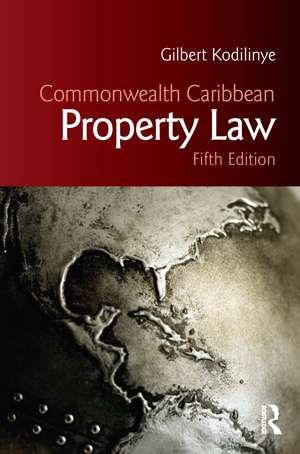 Commonwealth Caribbean Property Law de Gilbert Kodilinye